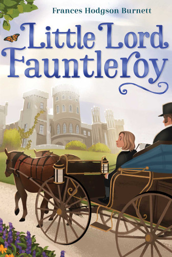 Little Lord Fauntleroy (The Frances Hodgson Burnett Essential Collection) book cover by Frances Hodgson Burnett