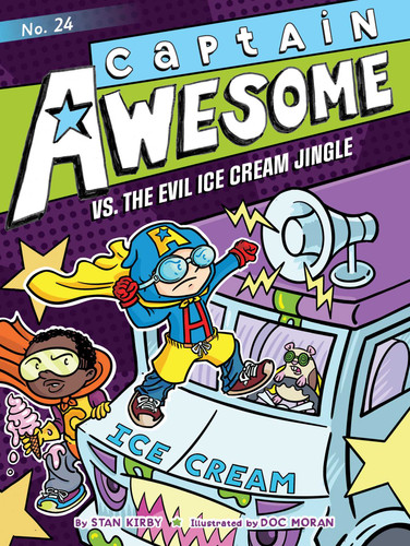 Captain Awesome vs. the Evil Ice Cream Jingle (Captain Awesome) book cover by Stan Kirby