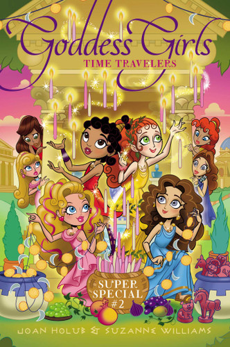 Time Travelers: Super Special #2 (Goddess Girls) book cover by Joan Holub, Suzanne Williams