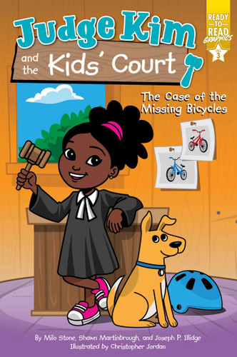 The Case of the Missing Bicycles: Ready-to-Read Graphics Level 3 (Judge Kim and the Kids’ Court) book cover by Milo Stone, Shawn Martinbrough, Joseph P Illidge