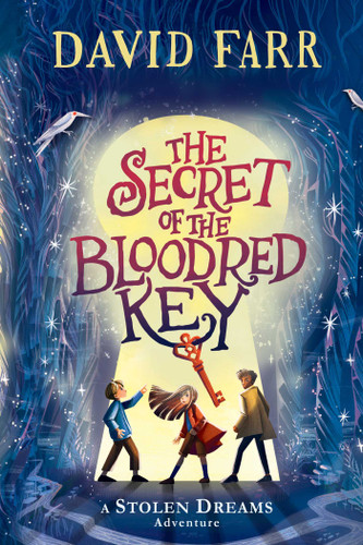 The Secret of the Bloodred Key (The Stolen Dreams Adventures) book cover by David Farr
