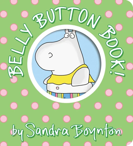 Belly Button Book! (Boynton on Board) book cover by Sandra Boynton