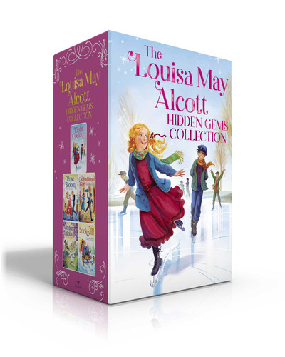 The Louisa May Alcott Hidden Gems Collection (Boxed Set): Eight Cousins; Rose in Bloom; An Old-Fashioned Girl; Under the Lilacs; Jack and Jill (The Louisa May Alcott Hidden Gems Collection) book cover by Louisa May Alcott