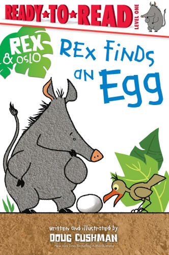 Rex Finds an Egg: Ready-to-Read Level 1 (Rex & Oslo) book cover by Doug Cushman