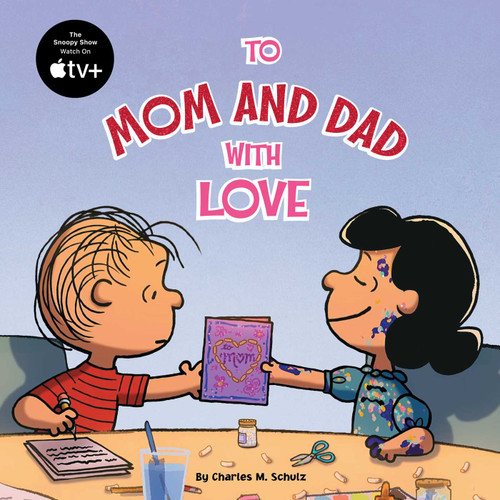 To Mom and Dad with Love (Peanuts) book cover by Charles  M. Schulz