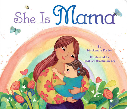 She Is Mama book cover by Mackenzie Porter