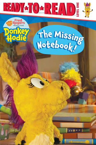 The Missing Notebook!: Ready-to-Read Level 1 (Donkey Hodie) book cover by 