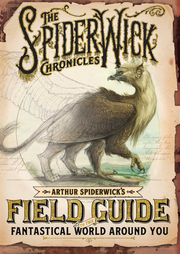 Arthur Spiderwick's Field Guide to the Fantastical World Around You (The Spiderwick Chronicles) book cover by Tony DiTerlizzi, Holly Black