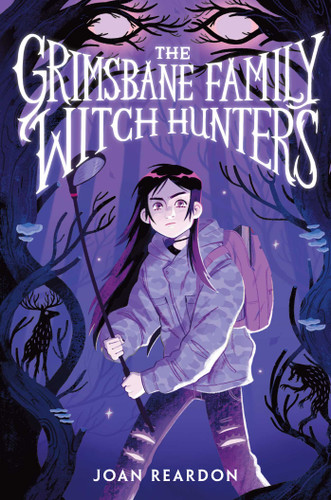 The Grimsbane Family Witch Hunters book cover by Joan Reardon