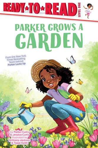 Parker Grows a Garden: Ready-to-Read Level 1 (A Parker Curry Book) book cover by Parker Curry, Jessica Curry
