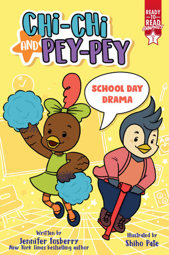 School Day Drama: Ready-to-Read Graphics Level 1 (Chi-Chi and Pey-Pey) book cover by Jennifer Fosberry