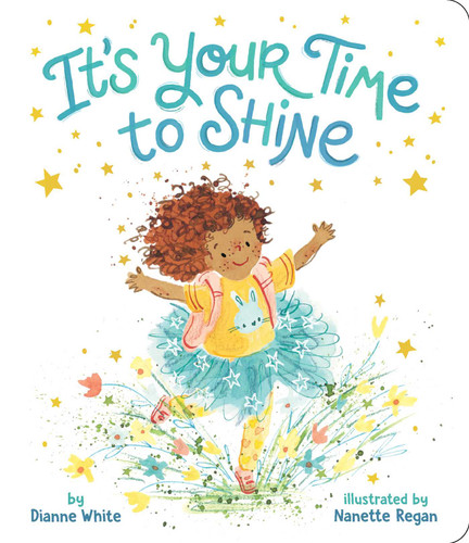 It's Your Time to Shine book cover by Dianne White