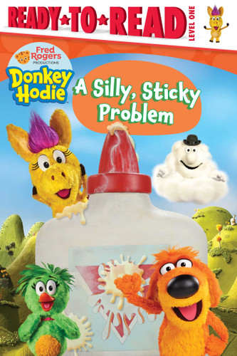 A Silly, Sticky Problem: Ready-to-Read Level 1 (Donkey Hodie) book cover by 