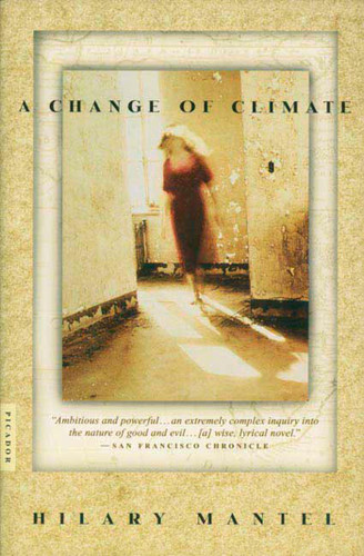 A Change of Climate: A Novel book cover by Hilary Mantel