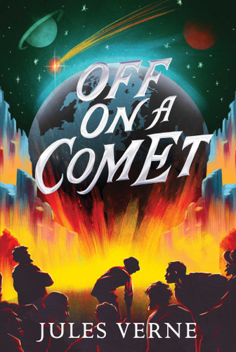 Off on a Comet (The Jules Verne Collection) book cover by Jules Verne