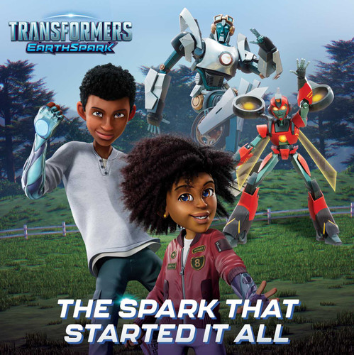 The Spark That Started It All (Transformers: EarthSpark) book cover by 