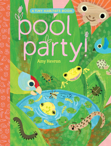 Pool Party! (Tiny Habitats) book cover by Amy Hevron