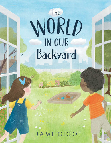 The World in Our Backyard book cover by Jami Gigot