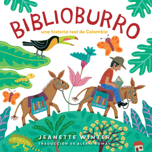 Biblioburro (Spanish Edition): Una historia real de Colombia book cover by Jeanette Winter