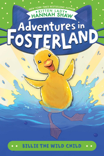 Billie the Wild Child (Adventures in Fosterland) book cover by Hannah Shaw