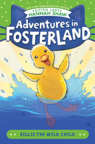 Billie the Wild Child (Adventures in Fosterland) book cover by Hannah Shaw