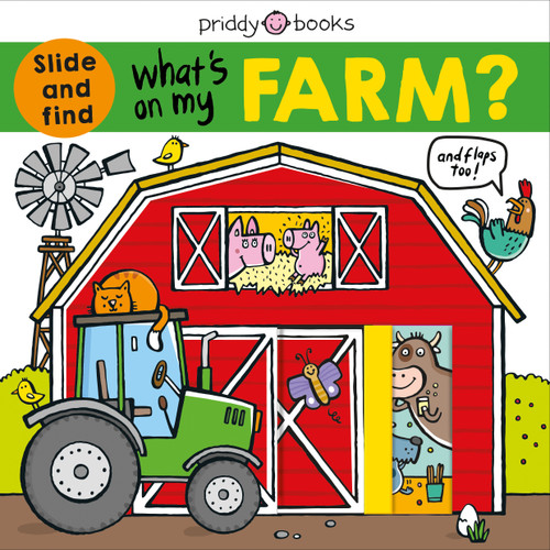 What's on My Farm?: A Slide-And-Find Book With Flaps (What's In My?) book cover by Roger Priddy