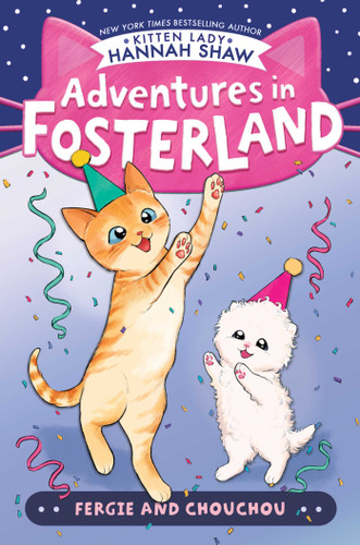 Fergie and Chouchou (Adventures in Fosterland) book cover by Hannah Shaw