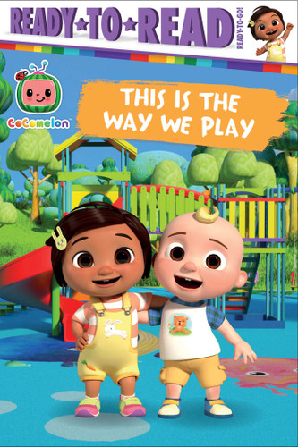 This Is the Way We Play: Ready-to-Read Ready-to-Go! (CoComelon) book cover by 