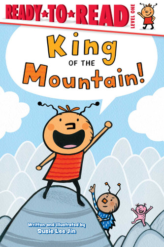 King of the Mountain!: Ready-to-Read Level 1 (Ready-to-Read) book cover by Susie Lee Jin