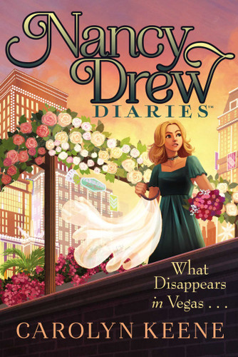 What Disappears in Vegas . . . (Nancy Drew Diaries) book cover by Carolyn Keene