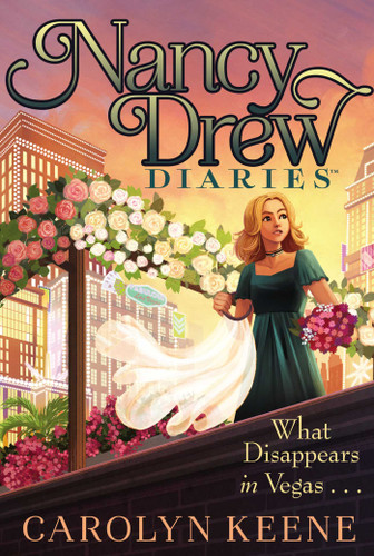 What Disappears in Vegas . . . (Nancy Drew Diaries) book cover by Carolyn Keene