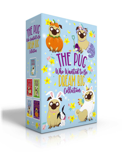 The Pug Who Wanted to Be Dream Big Collection (Boxed Set) (The Pug Who Wanted to Be) book cover by Bella Swift