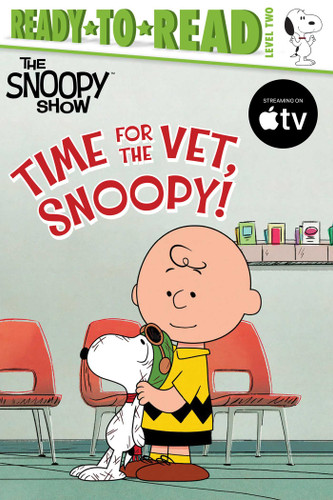 Time for the Vet, Snoopy!: Ready-to-Read Level 2 (Peanuts) book cover by Charles  M. Schulz