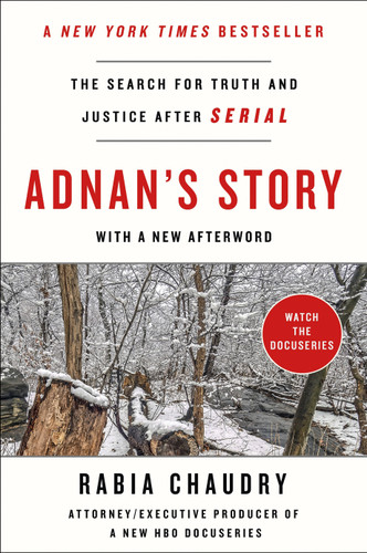 Adnan's Story: The Search for Truth and Justice After Serial book cover by Rabia Chaudry