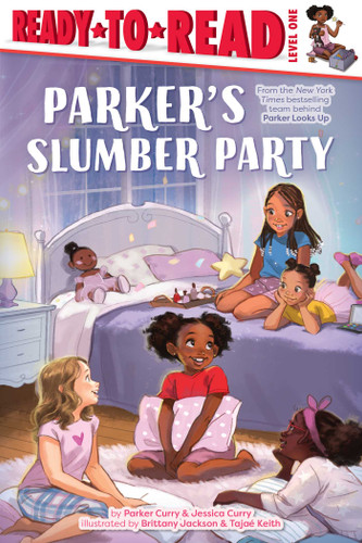 Parker's Slumber Party: Ready-to-Read Level 1 (A Parker Curry Book) book cover by Parker Curry, Jessica Curry
