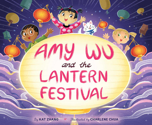 Amy Wu and the Lantern Festival (Amy Wu) book cover by Kat Zhang