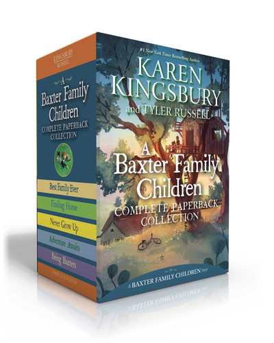 A Baxter Family Children Complete Paperback Collection (Boxed Set): Best Family Ever; Finding Home; Never Grow Up; Adventure Awaits; Being Baxters (A Baxter Family Children Story) book cover by Karen Kingsbury