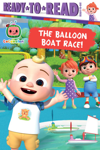 The Balloon Boat Race!: Ready-to-Read Ready-to-Go! (CoComelon) book cover by 