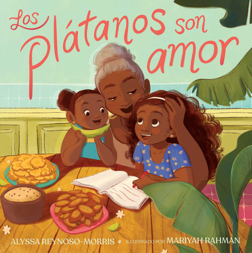 Los plátanos son amor (Plátanos Are Love) book cover by Alyssa Reynoso-Morris