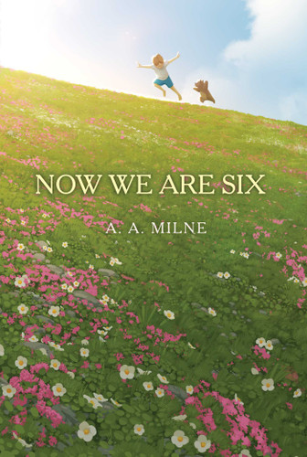 Now We Are Six (The Winnie-the-Pooh Collection) book cover by A. A. Milne