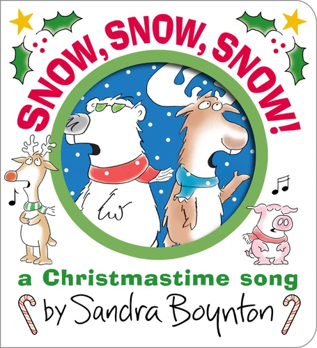 Snow, Snow, Snow!: A Christmastime Song (Boynton on Board) book cover by Sandra Boynton