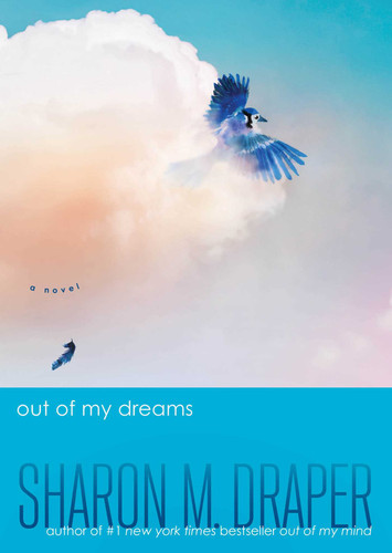 Out of My Dreams (The Out of My Mind Series) book cover by Sharon M. Draper