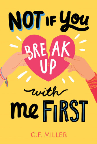 Not If You Break Up with Me First book cover by G.F. Miller