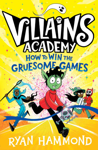How to Win the Gruesome Games (Villains Academy) book cover by Ryan Hammond