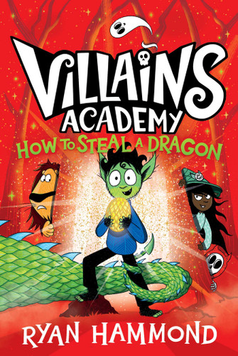 How to Steal a Dragon (Villains Academy) book cover by Ryan Hammond