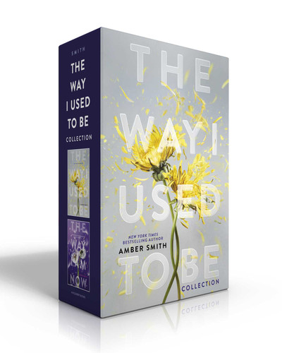 The Way I Used to Be Collection (Boxed Set): The Way I Used to Be; The Way I Am Now (The Way I Used to Be) book cover by Amber Smith