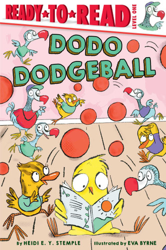 Dodo Dodgeball: Ready-to-Read Level 1 (Ready-to-Read) book cover by Heidi  E. Y. Stemple
