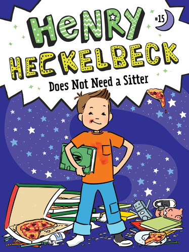 Henry Heckelbeck Does Not Need a Sitter (Henry Heckelbeck) book cover by Wanda Coven