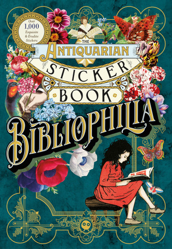 The Antiquarian Sticker Book: Bibliophilia: Over 1,000 Exquisite & Erudite Stickers book cover by Odd Dot