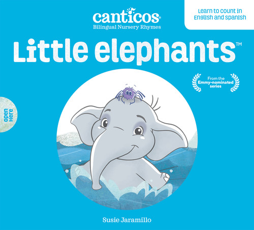 Canticos Little Elephants / Elefantitos: Bilingual Nursery Rhymes (Canticos Bilingual Nursery Rhymes) book cover by Susie Jaramillo
